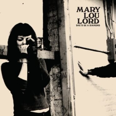 Mary Lou Lord - SHE'D BE A DIAMOND (RSD 2022) vinyl record