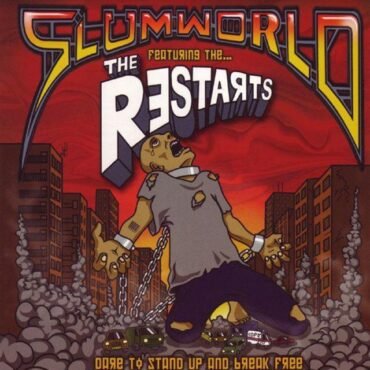 RESTARTS - SLUMWORLD