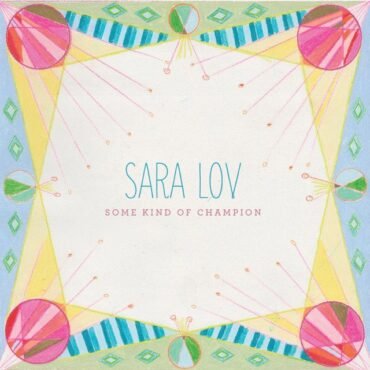 Lov, Sara - Some Kind Of Champion