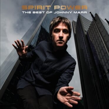 Marr, Johnny - Spirit Power: The Best Of Johnny Marr (Indie)
