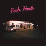 RICH HANDS, THE - TAKE CARE