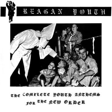 Reagan Youth - Youth Anthems For The New Order (Splatter)