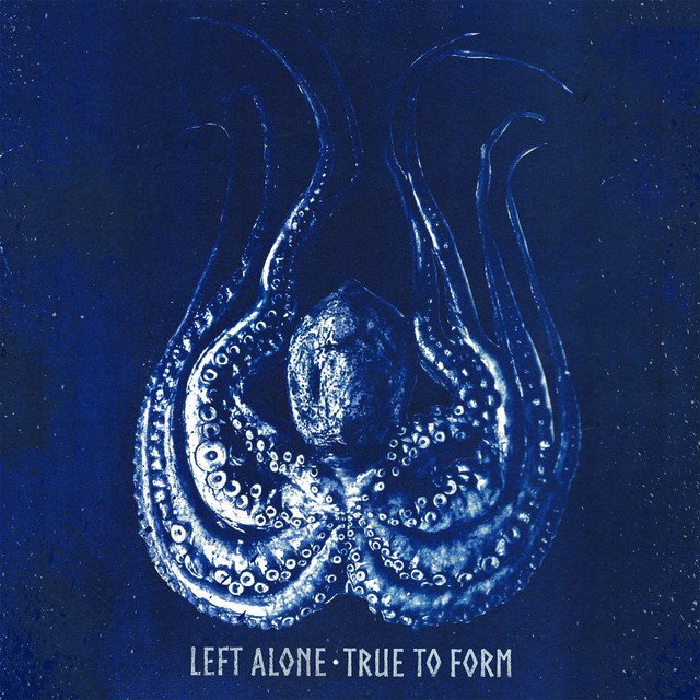 Left Alone - True To Form (B&W Split)
