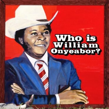 Onyeabor, William - World Psychedelic Classics 5: Who Is William
