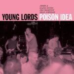 Poison Idea - Young Lords: Live At The Metropolis (W/Poster