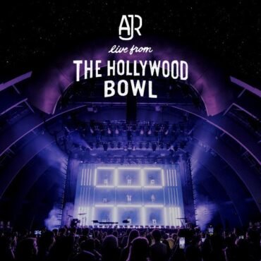 Ajr - Live From the Hollywood Bowl