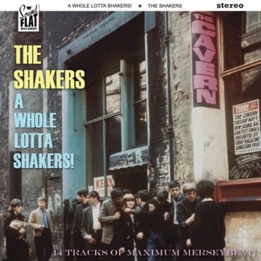 SHAKERS, THE - A WHOLE LOTTA SHAKERS!