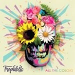 The Tropics - As Time's Gone
