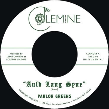 PARLOR GREENS - AULD LANG SYNE/EVERYDAY WILL BE LIKE A HOLIDA