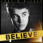 BIEBER, JUSTIN - BELIEVE