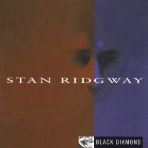 Stan Ridgway Black Diamond