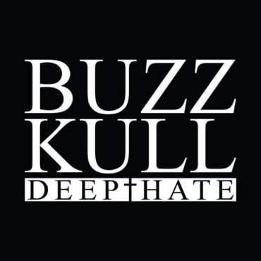 BUZZ KULL - DEEP HATE (BLACK/WHITE SPLIT VINYL)