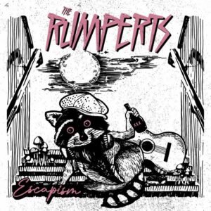 RUMPERTS, THE - ESCAPISM