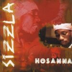 SIZZLA - HOSANNA