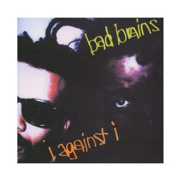 BAD BRAINS - I AGAINST I (PUNK NOTE EDITION)