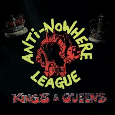 ANTI-NOWHERE LEAGUE - KINGS & QUEENS (RED VINYL)