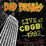 BAD BRAINS - LIVE AT CBGB'S 1982 (SPECIAL EDITION)