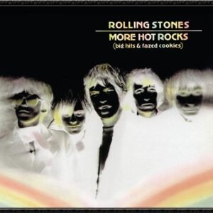 The Rolling Stones - MORE HOT ROCKS (BIG HITS & FAZED COOKIES) vinyl record