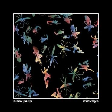 SLOW PULP - MOVEYS (EXPANDED)