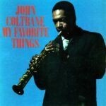 Coltrane, John - My Favorite Things (180 Gr Blue)