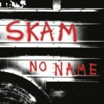 SKAM - NO NAME