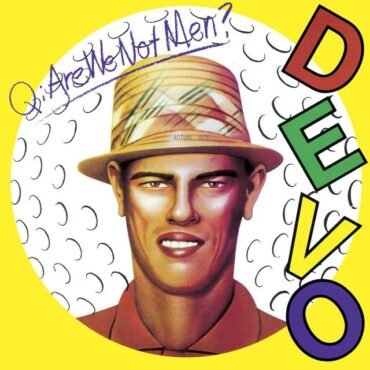 DEVO - Q: ARE WE NOT MEN? (HIFI)