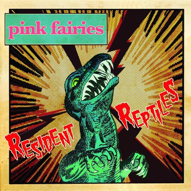 Pink Fairies - RESIDENT REPTILES vinyl record