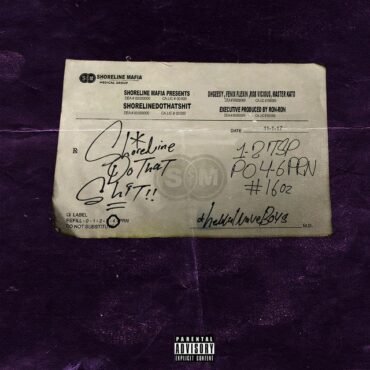 SHORELINE MAFIA - SHORELINEDOTHATSHIT (DELUXE)