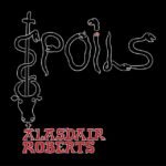 Alasdair Roberts - SPOILS vinyl record