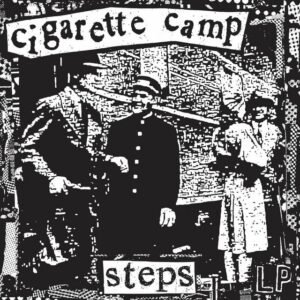 CIGARETTE CAMP - STEPS