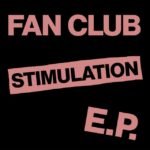 FAN CLUB - STIMULATION