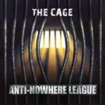 ANTI-NOWHERE LEAGUE, THE - THE CAGE