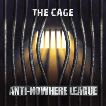 ANTI-NOWHERE LEAGUE, THE - THE CAGE