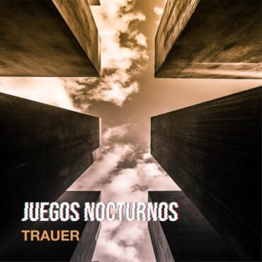 Juegos Nocturnos - Trauer