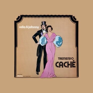 CRUZ, CELIA & JOHNNY PACHECO - TREMENDO CACHE (50TH ANNIVERSARY)