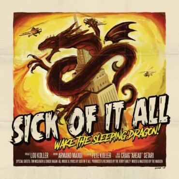 SICK OF IT ALL - WAKE THE SLEEPING DRAGON!