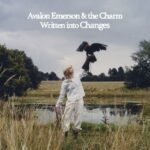 Avalon Emerson - Written Into Changes
