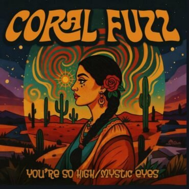CORAL FUZZ - YOU'RE SO HIGH