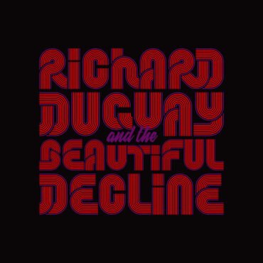 Richard Duguay - BEAUTIFUL DECLINE vinyl record album art