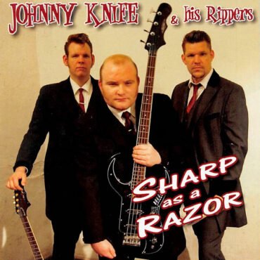 Johnny Knife & The Rippers - SHARP AS A RAZOR vinyl record album art