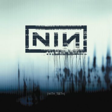 Nine Inch Nails - WITH TEETH (180 GR) vinyl record album art