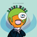 Rogue Wave Out of the Shadow