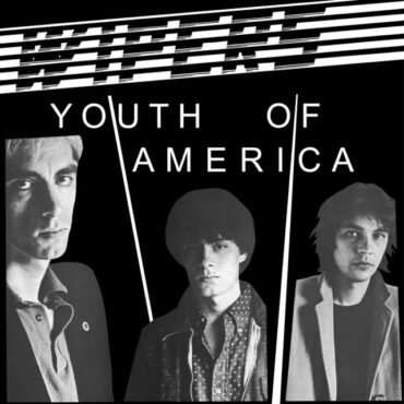 WIPERS - YOUTH OF AMERICA vinyl record album art