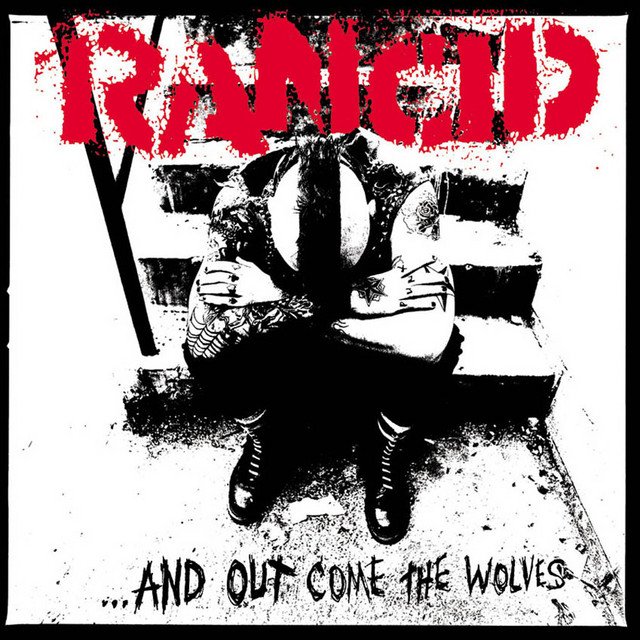 RANCID - AND OUT COME THE WOLVES vinyl record album art