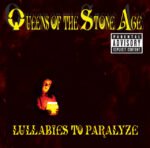 Queens of the Stone Age Lullabies to Paralyze