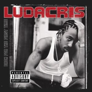 Ludacris - Back For The First Time vinyl record [vinyl LP]