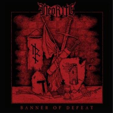 Neorite - Banner Of Defeat
