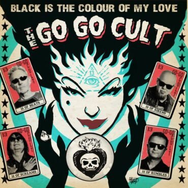 The Go Go Cult - Black Is The Colour Of My Love