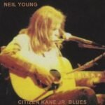 Neil Young - CITIZEN KANE JR. BLUES 1974 vinyl record
