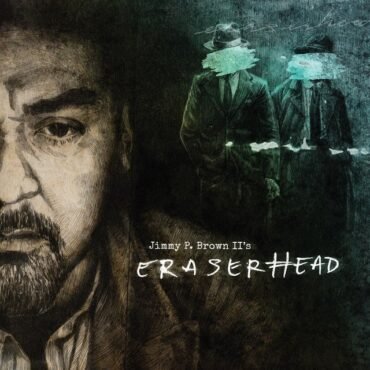 Jimmy P. Ii Brown - ERASERHEAD vinyl record